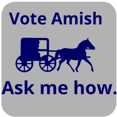 Vote Amish - SQUARE CUSTOM FULL COLOR HARDBOARD COASTER  (6-Pack) Thumbnail